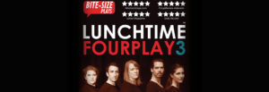 Lunchtime Fourplay 3