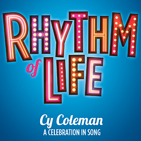 Cy Coleman Rhythm of life square